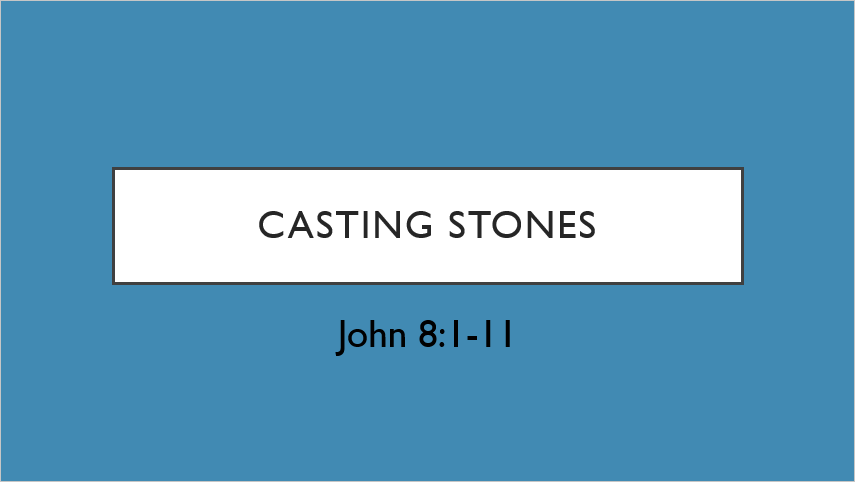 Casting Stones