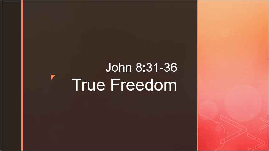 True Freedom