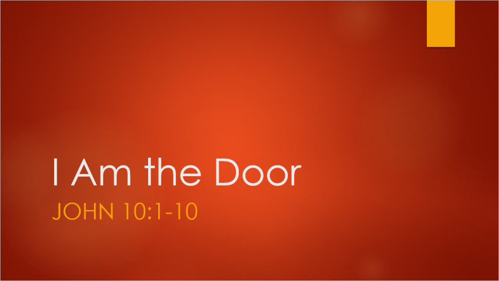 I AM THE DOOR